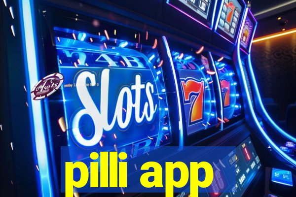 pilli app